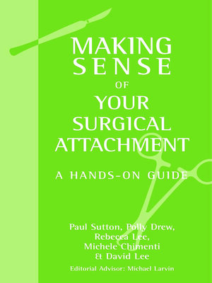 cover image of Making Sense of Your Surgical Attachment